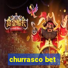 churrasco bet